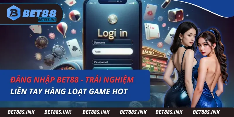 Đăng Nhập Bet88