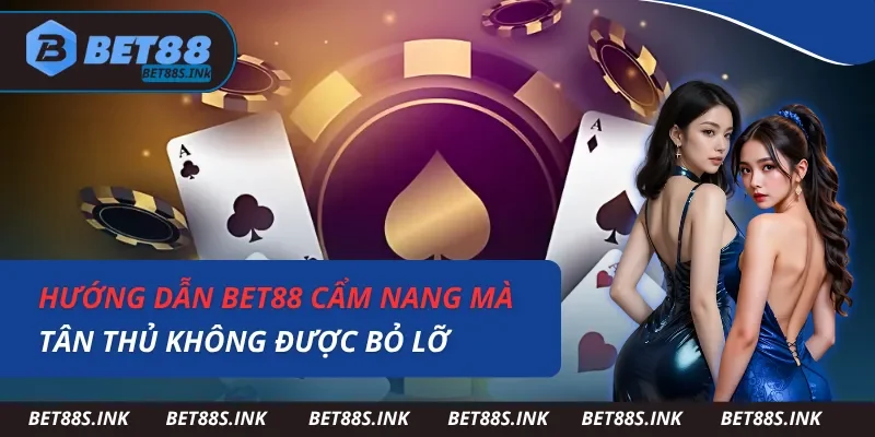 Hướng Dẫn Bet88