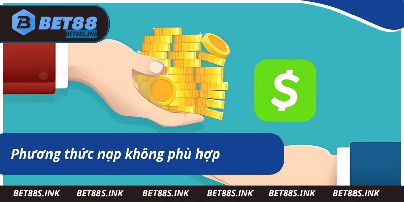 Lỗi khi nạp tiền BET88 